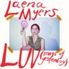 Laena Myers - LUV (Songs of Yesterday)