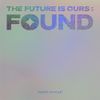AB6IX - THE FUTURE IS OURS : FOUND