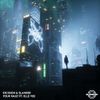 Excision - Your Fault