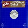 UGK - Int'l Players Anthem (I Choose You)