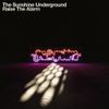 The Sunshine Underground - Raise the Alarm