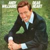 Andy Williams - Andy Williams' Dear Heart
