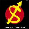 The Stalin - Stop Jap