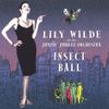 Lily Wilde - Insect Ball