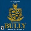 Bully: Original Soundtrack