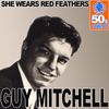 Guy Mitchell - She Wears Red Feathers