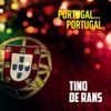 Tino De Rans - Portugal... Portugal