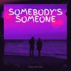 Alex Belser - Somebody's Someone