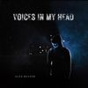 Alex Belser - Voices In My Head