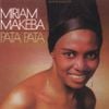 Miriam Makeba - Pata Pata