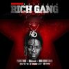 Rich Gang - Tha Tour Part 1 (Deluxe)