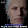 Capcom Sound Team - Devil May Cry 5 Special Edition Vergil&rsquo;s Rebirth Sound Selection