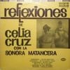 Celia Cruz Con La Sonora Matancera - Reflexiones de Celia Cruz