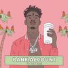 21 Savage - Bank Account