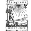 Holograms - Surrender