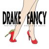 Drake - Fancy