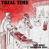 Trial Time - two song sampler 2024