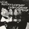 CHOP CHOP CHOP CHOP CHOP CHOP CHOP - DOOM BEACH / CHOP CHOP CHOP CHOP CHOP CHOP CHOP