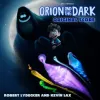 Kevin Lax & Robert Lydecker - Orion and the Dark