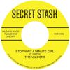 The Valdons - Stop Wait A Minute Girl B/W Whatcha Gonna Do