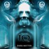 IQ - Dark Matter