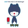 Zolof The Rock & Roll Destroyer - The Popsicle EP