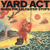 Yard Act - When the Laughter Stops