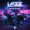 Vastive - Bite Back