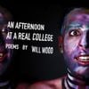 Will Wood - An Afternoon at a Real College: Poems by Will Wood