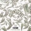 Future - Fuck Up Some Commas