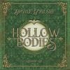 Argyle Goolsby - Hollow Bodies: Chapter One