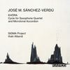 Sigma Project - KH&Ocirc;RA: Cycle for Saxophone Quartet and Microtonal Accordion