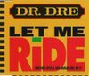 Dr. Dre - Let Me Ride
