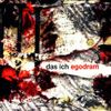 Das Ich - Egodram