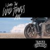 Luke Combs - Where the Wild Things Are