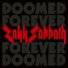 Zakk Sabbath - Doomed Forever Forever Doomed