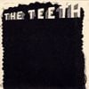 The Teeth - Send My Regards to the Sunshine