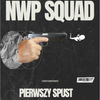NWP SQUAD - PIERWSZY SPUST