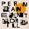 DRILL - Permanent