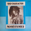 Ngozi Family - Bad Character
