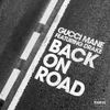 Gucci Mane - Back on Road