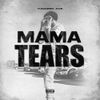 Yungeen Ace - Mama Tears
