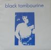 Black Tambourine - Throw Aggi Off the Bridge