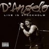 D'Angelo - Live in Stockholm
