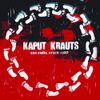 Kaput Krauts - Quo Vadis, Arschloch?