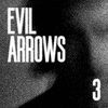 Bryan Scary - Evil Arrows EP 3
