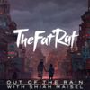 TheFatRat - Out Of The Rain