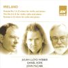 Julian Lloyd Webber / Daniel Hope / John McCabe - Ireland: Sonata No.1 in D minor for violin and piano; Trio No.2 in E for violin, cello and piano; Sonata in G minor for cello and piano