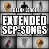 Glenn Leroi - Extended Scp-Songs