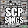 Glenn Leroi - Scp-Songs (Instrumentals)